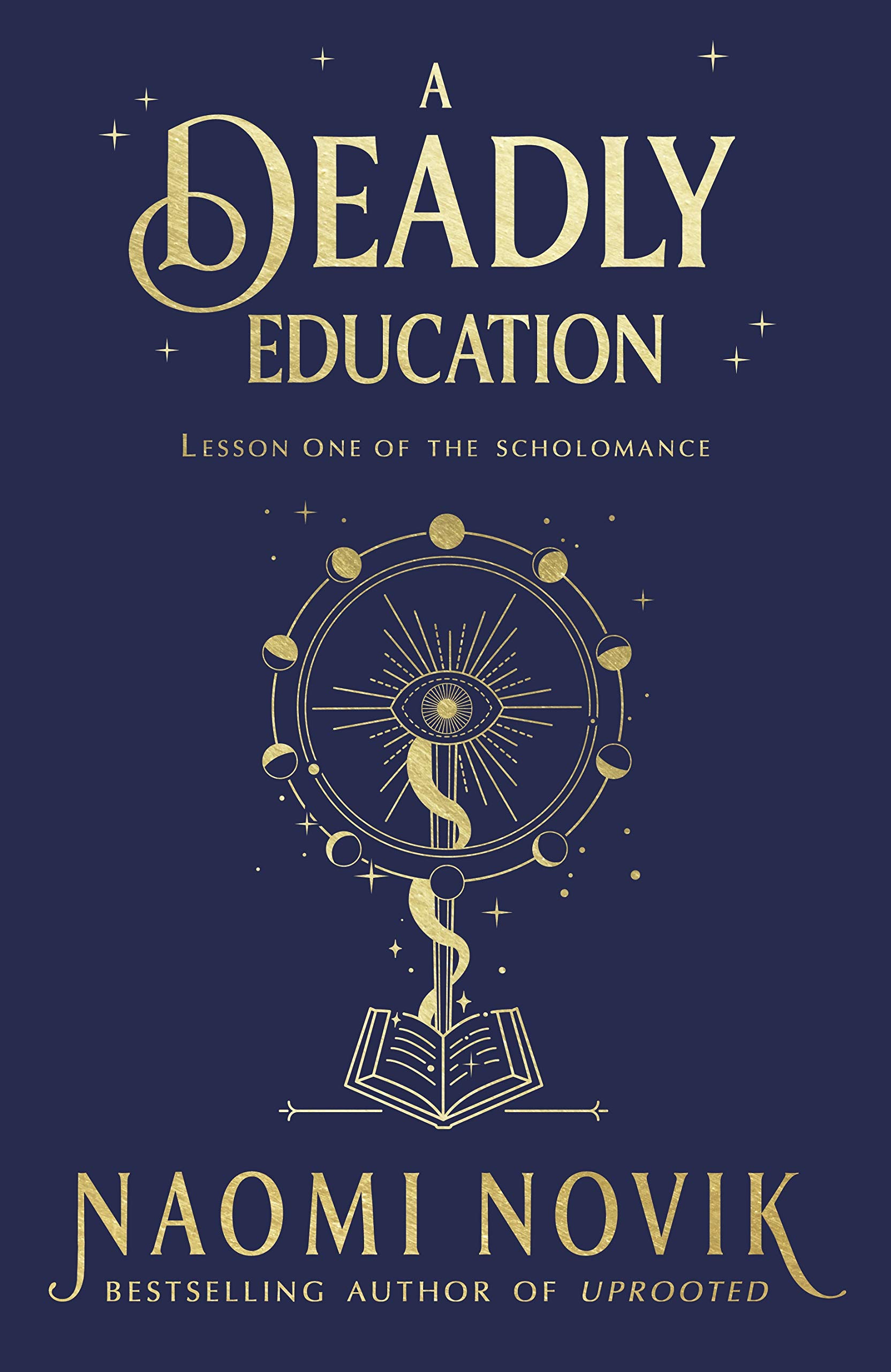 Book cover of A Deadly Education by Naomi Novik Book cover of A Deadly Education by Naomi Novik